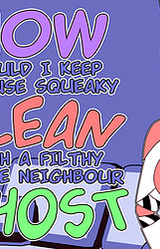 Ну и как отмыть квартиру, когда сосед — грязнуля–призрак?