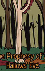 The Prophecy of All Hallows' Eve