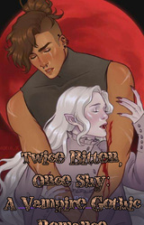 Twice Bitten, Once Shy: A Vampire Gothic Romance