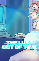 The Lust Out of Time