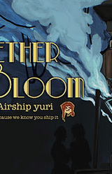 Aether Bloom: Airship Yuri