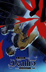 A Date with Death 2: REMNANTS