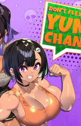 Don't Flex On Me, Yumi-Chan!!!