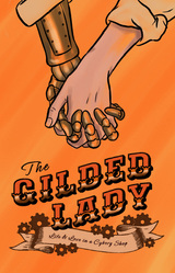 The Gilded Lady: Life and Love in a Cyborg Shop
