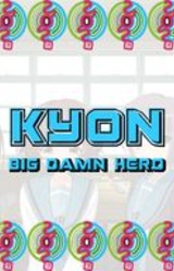 Kyon: Big Damn Hero