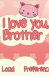 I Love You, Brother