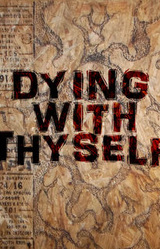 Dying with Thyself