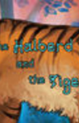 The Halberd and the Tiger