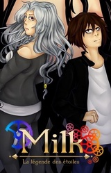 Milk ~ La légende des étoiles