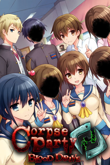 Corpse Party: BLOOD DRIVE