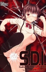 S.D.I.-Sadistic Daughter Incident- ~Musume ni Doutei o Ubawareru Boku~