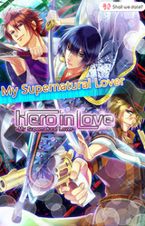 Hero in Love -My Supernatural Lover-