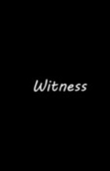 Witness
