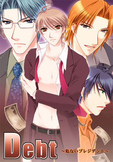 Debt ~Abunai President~