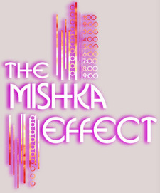 The Mishka Effect