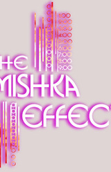 The Mishka Effect