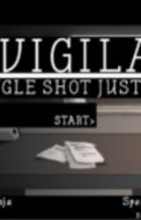 The Vigilante: Single Shot Justice