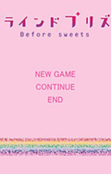 Blind Prism ~Before Sweets~