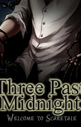 Welcome to Scaretale: Three Past Midnight