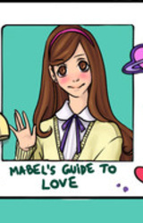 Mabel's Guide to LOVE