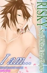 I am... RISKY Souji Okita Extra Chapter