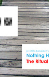 Nothing Happened 2: The Ritual