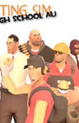 TF2 DATING SIM: HIGH SCHOOL AU