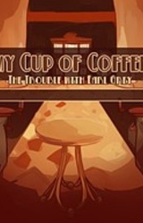 My Cup of Coffee: The Trouble with Earl Grey