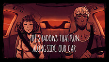 The Shadows That Run Alongside Our Car