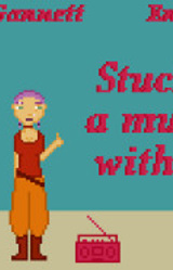 Stuck in a Muddle with You