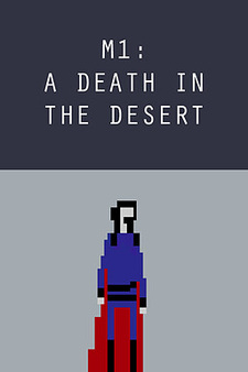 M1: A Death in the Desert