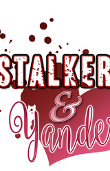 Stalker&Yandere