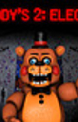 Dayshift at Freddy's 2: Electric Boogaloo