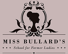 Miss Bullard's School for Former Ladies
