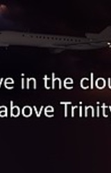 Love in the Clouds Above Trinity