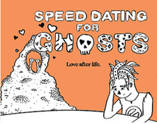 Speed Dating for Ghosts