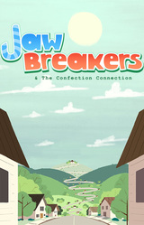 Jaw Breakers & The Confection Connection