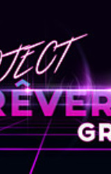 Project Rêverie Grid