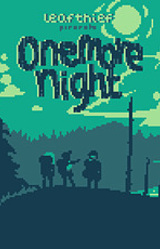 onemore night