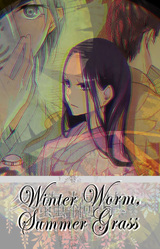 Winter Worm, Summer Grass