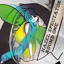 Hazel:A Mass of Teeth and Fairy Glass - Spectator Round One