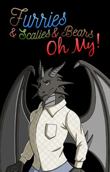 Furries & Scalies & Bears OH MY!