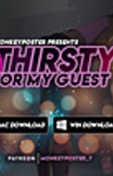 Thirsty For My Guest: Season 1