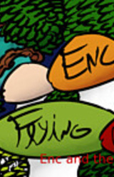 Enc and the Flying Machine