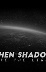 When Shadows Ate the Light