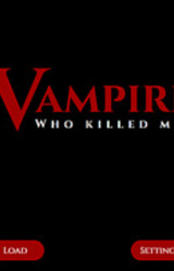 Vampire: Who Killed Me?