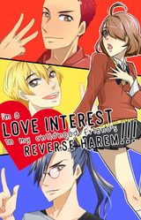 I'm a love interest in my childhood friend's reverse harem!!!