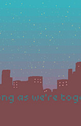 As Long As We're Together