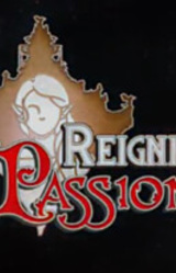 Reigning Passions