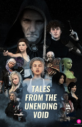 Tales From The Unending Void: Season 1